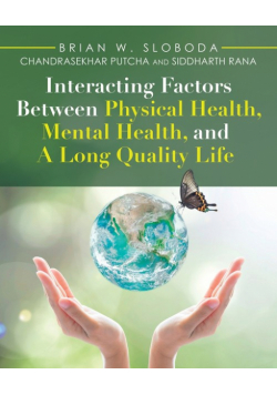 Interacting Factors Between Physical Health, Mental Health, and a Long Quality Life