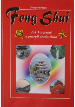 Feng Shui Jak korzystać z energii środowiska