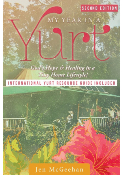 My Year in a Yurt