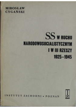 SS w ruchu narodowosocjalistycznym i w III rzeszy 1925 1945