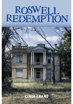 Roswell Redemption