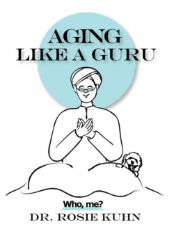 Aging Like A Guru