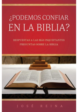 ¿Podemos confiar en la Biblia?