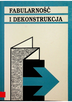 Fabularność i dekonstrukcja