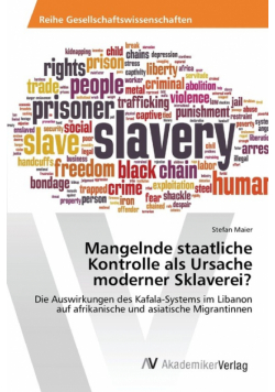 Mangelnde staatliche Kontrolle als Ursache moderner Sklaverei?