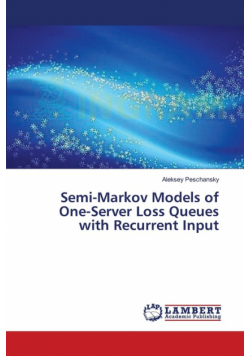 Semi-Markov Models of One-Server Loss Queues with Recurrent Input