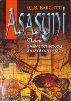 Asasyni Dzieje tajemnej sekty muzułmańskiej