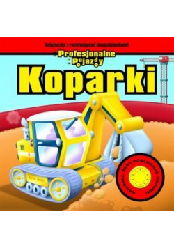 Profesjonalne pojazdy - Koparki