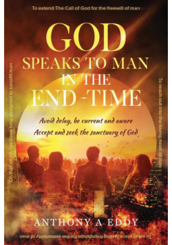 GOD Speaks to Man in the End-Time