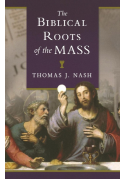 Biblical Roots of the Mass