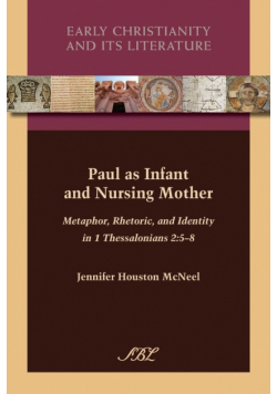 Paul as Infant and Nursing Mother
