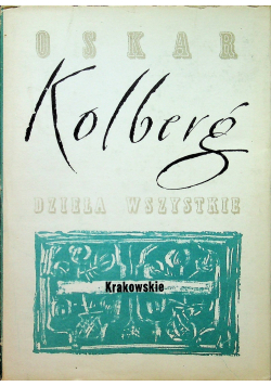 Kolberg dzieła wszystkie krakowskie cz III