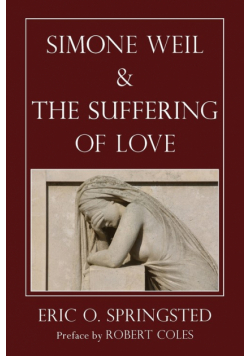 Simone Weil and The Suffering of Love