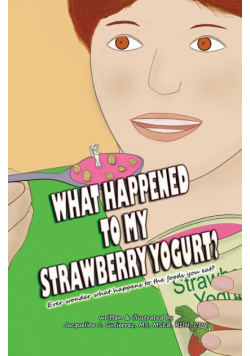 What Happened to My Strawberry Yogurt?
