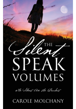 The Silent Speak Volumes