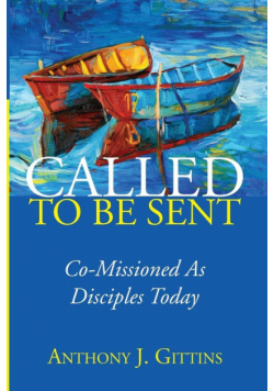 Called to Be Sent