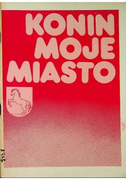 Konin moje miasto