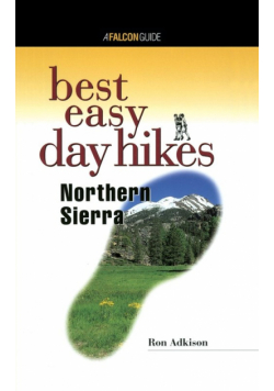 Best Easy Day Hikes Northern Sierra