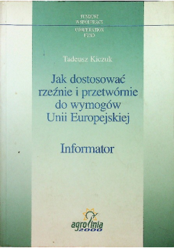 Jak dostosować rzeźnie i przetwórnie do wymogów Unii Europejskiej