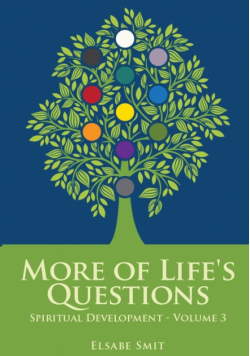 More of Life's Questions