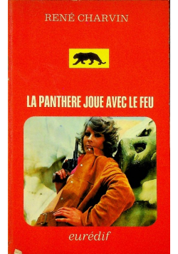 La panthere joue avec le feu