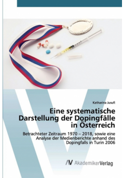 Eine systematische Darstellung der Dopingfälle in Österreich