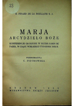 Maria Arcydzieło Boże 1932 r.