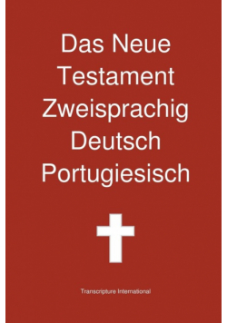 Das Neue Testament Zweisprachig, Deutsch - Portugiesisch