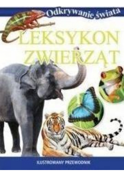 Odkrywanie świata - Leksykon zwierząt