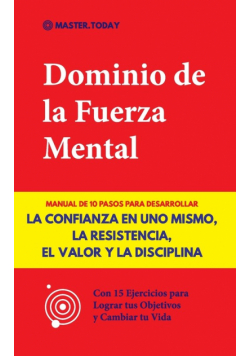 Dominio de la Fuerza Mental