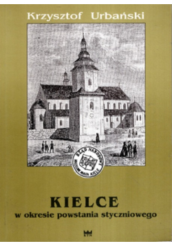 Kielce w okresie powstania styczniowego