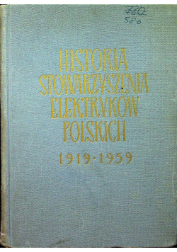 Historia stowarzyszenia elektryków polskich 1919 1959