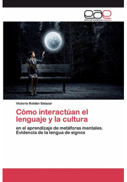 Cómo interactúan el lenguaje y la cultura