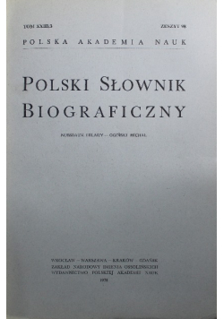 Polski Słownik  biograficzny Tom XXIII / 3 Zeszyt 98