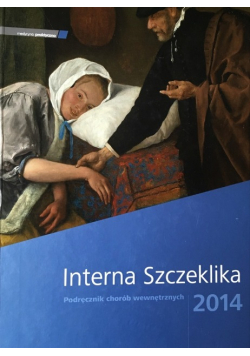 Interna Szczeklika Podręcznik chorób