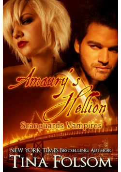Amaury's Hellion (Scanguards Vampires #2)