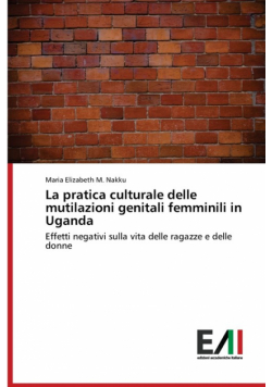 La pratica culturale delle mutilazioni genitali femminili in Uganda