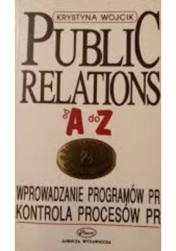 Public relations od A do Z Tom 2