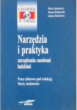 Narzędzia i praktyka zarządzania zasobami ludzkimi