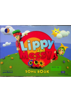 Lippy and Messy song book