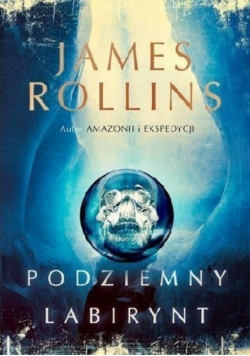 Rollins James - Podziemny labirynt