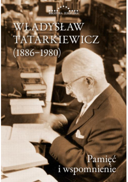 Władysław Tatarkiewicz (1886-1980)