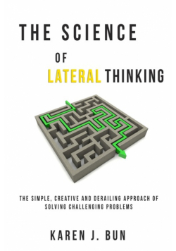 The Science Of Lateral Thinking