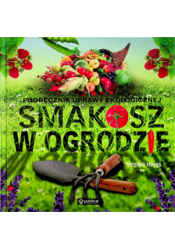 Smakosz w ogrodzie