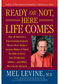 Ready or Not, Here Life Comes