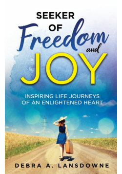 Seeker of Freedom and Joy