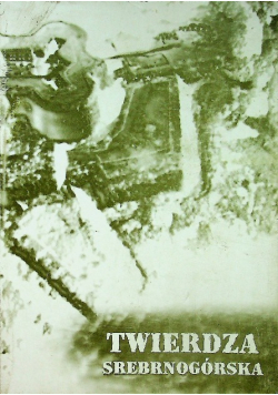 Twierdza srebrnogórska