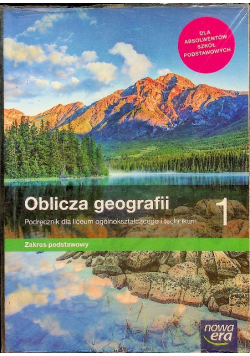 Oblicza geografii 1 Podręcznik Zakres podstawowy